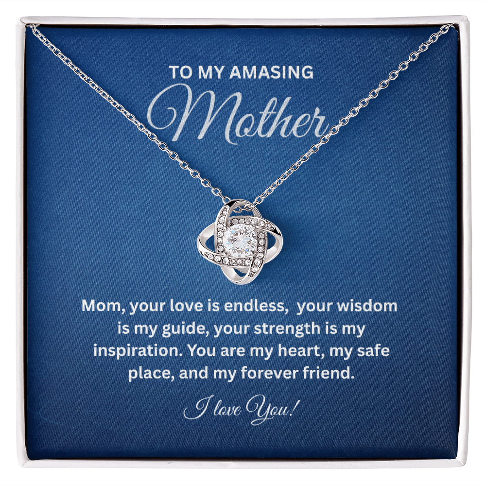 A love knot Necklace for my Amazing Mother!
